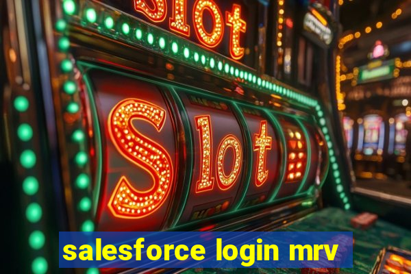 salesforce login mrv